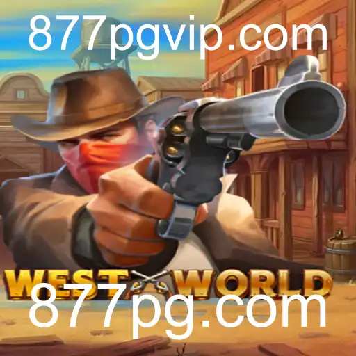 Explorando WestWorld: Aventuras e Estratégias no Universo de 877pg.com